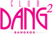 Club Dang2 Bangkok